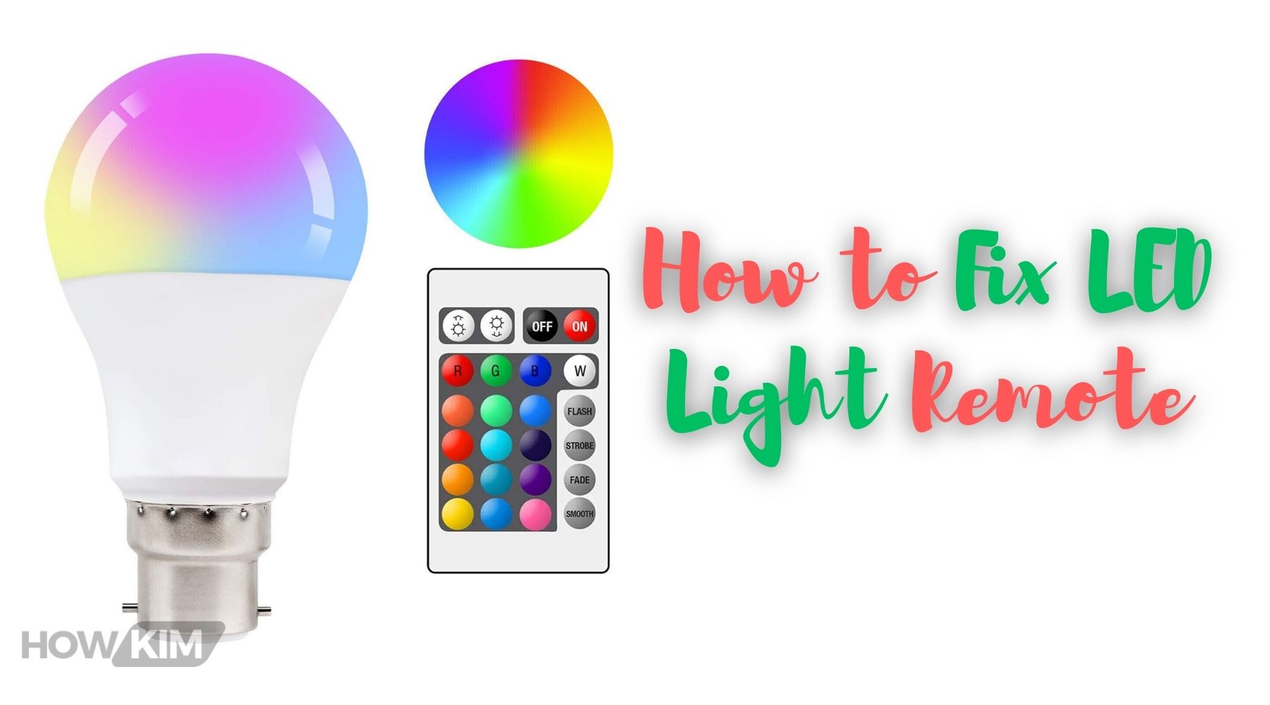 How to Fix LED Light Remote
