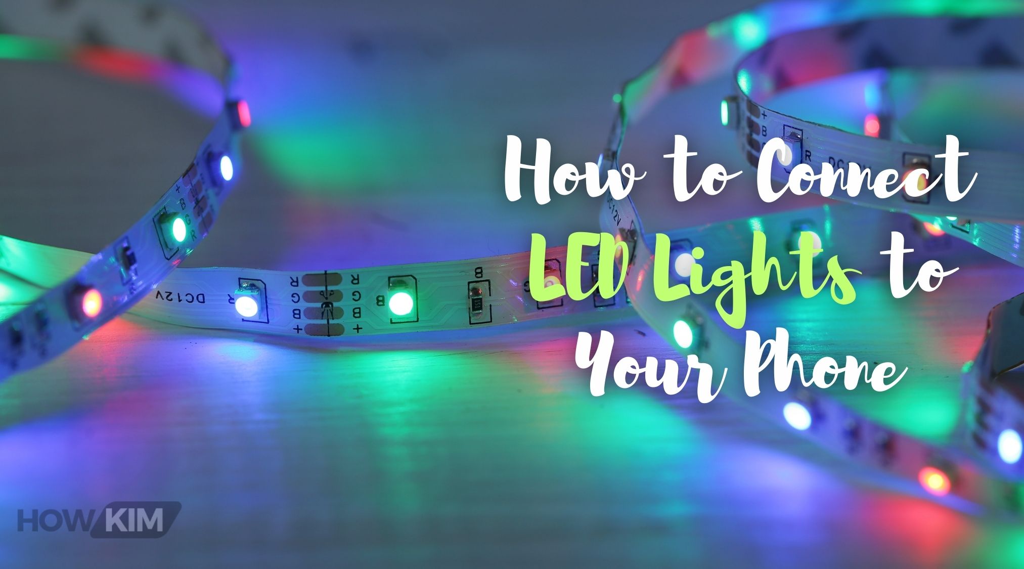 How to Connect LED Lights to Your Phone