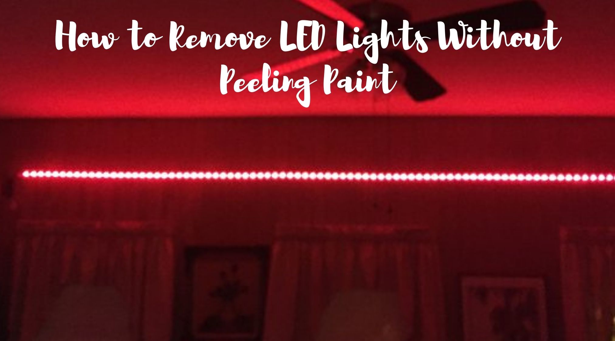 How to Remove LED Lights Without Peeling Paint