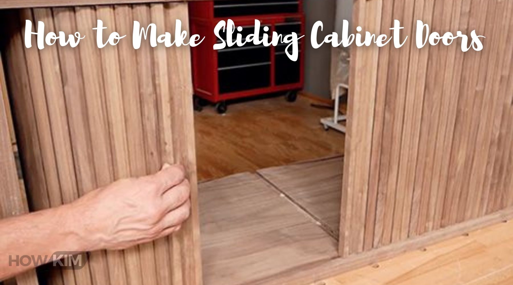 How to Make Sliding Cabinet Doors